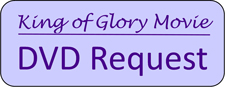 Donate King of Glory DVD Button